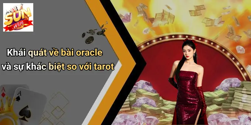 Khái quát về bài oracle và sự khác biệt so với tarot