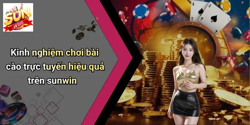 Bài Cào Trực Tuyến: Thỏa Đam Mê Giải Trí Cùng SUNWIN 5 Kinh nghiệm chơi bài cào trực tuyến hiệu quả trên sunwin
