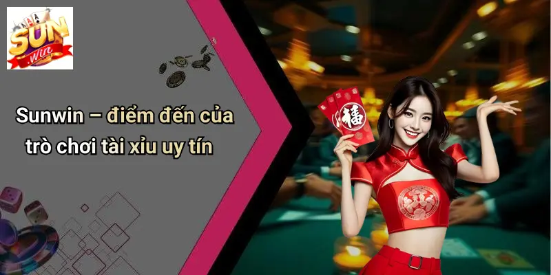 Sunwin - Trang Chủ Tải Game Bài Đổi Thưởng Uy Tín Nhất 2025 16 sunwin--diem-den-cua-tro-choi-tai-xiu-uy-tin